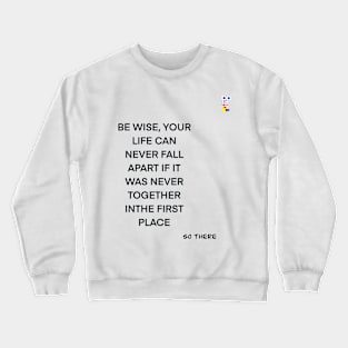 WISE SILLY WORDS Crewneck Sweatshirt